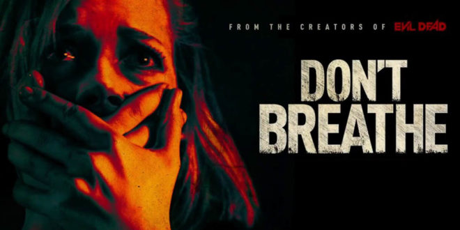 Don't Breathe Review | Movie-Blogger.com