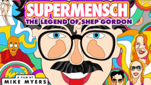Supermensch: The Legend of Shep Gordon movie review